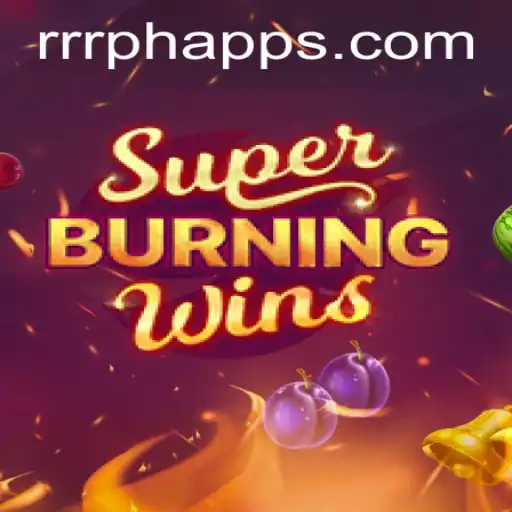 Exploring SuperBurningWins: A Timeless Classic with a Modern Twist